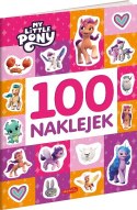 Książeczka My Little Pony. Nowe pokolenie. 100 naklejek